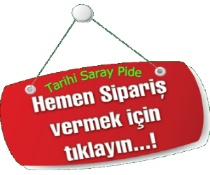 tarihi saray pide online sipariş